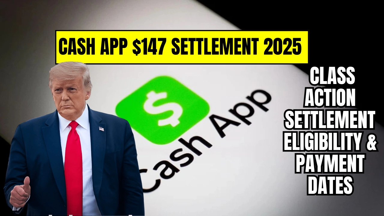 Cash App $147 Settlement 2025